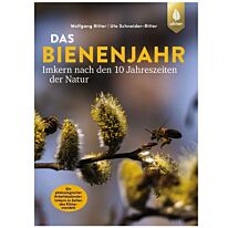 Das Bienenjahr - Imkern nach den 10 Jahreszeiten der Natur